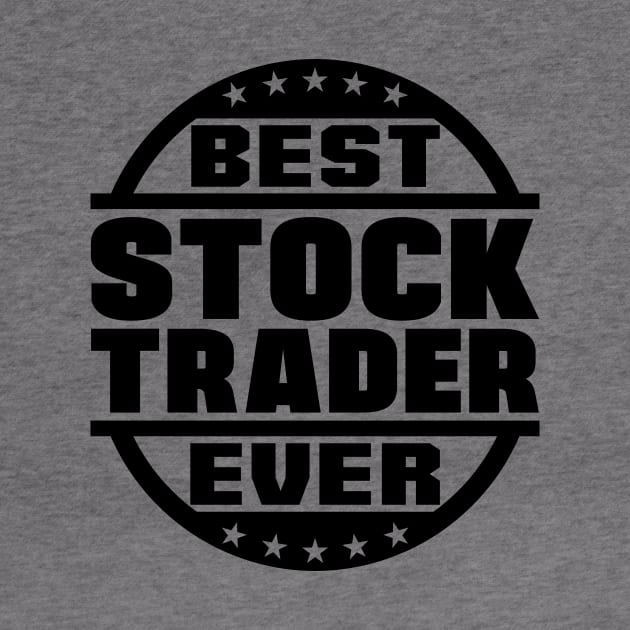 Best Stock Trader Ever by colorsplash